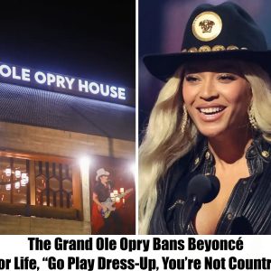 The Grand Ole Opry Bans Beyoncé For Life, "Go Play Dress-Up, You're Not Country"